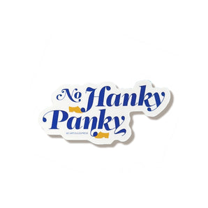 No Hanky Panky Sticker